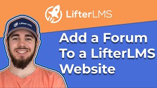 How to Add a Forum to Your LifterLMS WordPress Site - LifterLMS & bbPr