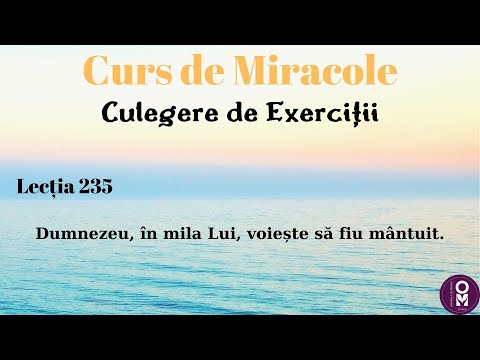 Curs de Miracole - Lecția 235
