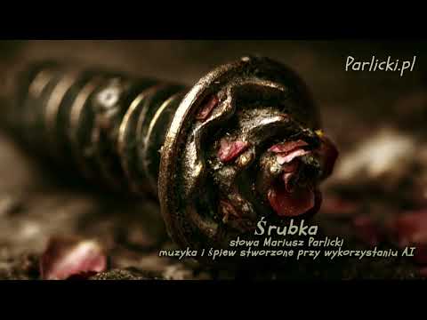 Śrubka, Mariusz Parlicki