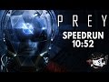 Prey (2017) Speedrun in 10:52 [Personal Best]