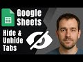 Google Sheets How To Hide And Unhide Tabs Sheet Management Tutorial