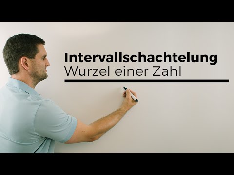 Intervallschachtelung um die Wurzel einer Zahl zu bestimmen | Mathe by Daniel Jung