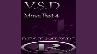 Move Fast 4 (Original Mix)
