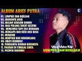 Album Arief Putra LUMPUR DAN BERLIAN MANISNYA JANJI Pop Melayu Terpopuler 2025 Tanpa Iklan