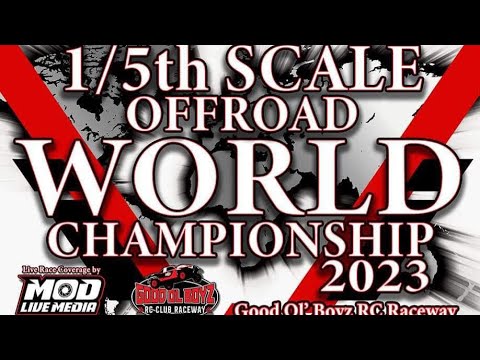 2023  5th Scale Off-Road World Championship - Day 1 Track Prep & Practice