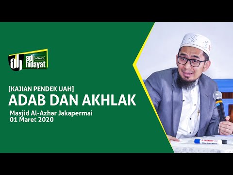 [HD] Perbedaan Adab Dan Akhlak - Ustadz Adi Hidayat