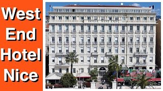 WEST END HOTEL IN NICE FRANCE. Number one hotel in Nice France.