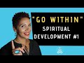 Learn to "Go Within" | Self-Mastery Teaching 1