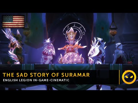 [EN] WoW Legion - In-Game-Cinematic: The Story of Suramar  | Vanion.eu