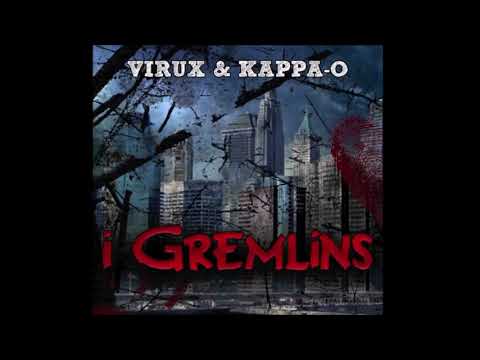 VIRUX & KAPPA-O - SEGRETERIA ( I GREMLINS )