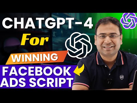 How to use CHATGPT4 to create more Scripts for Facebook Ads Umar Tazkeer