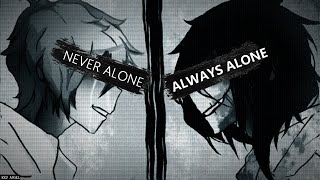 Jeff The Killer ~ Never alone always alone