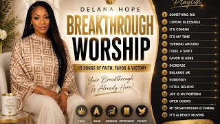 Download lagu     Let’s Worship | Blessings, Favor, Increase & Miracles | Delana Hope mp3