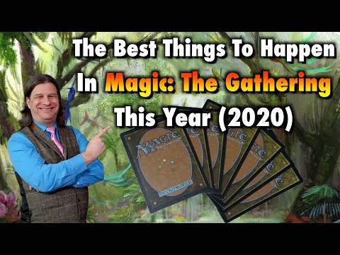 The 5 Best Things To Happen In Magic: The Gathering This Year (2020)