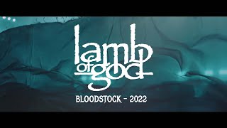 Lamb of God - Bloodstock 2022 (Recap)