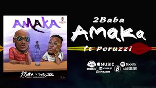 2Baba ft Peruzzi - Amaka [Official Audio] | FreeMe TV