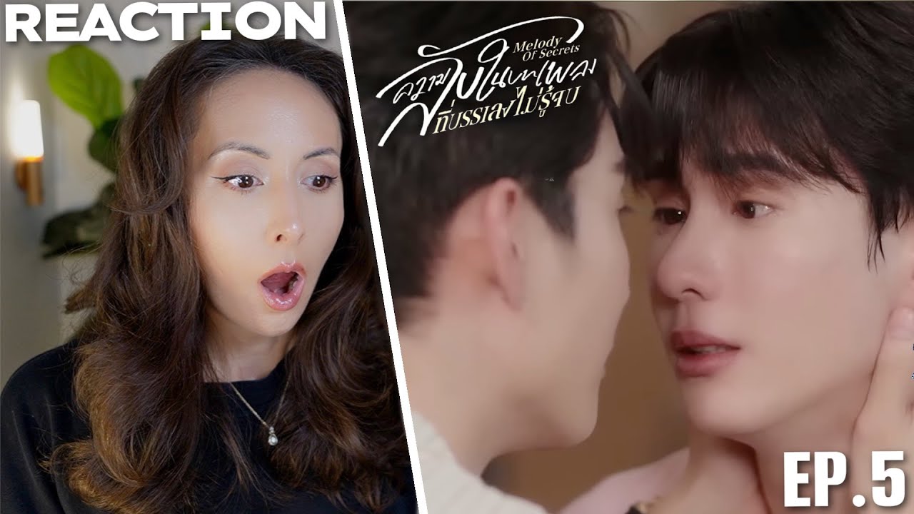 ความลับในบทเพลงที่บรรเลงไม่รู้จบ Melody of Secrets EP.5 REACTION | ForceBook