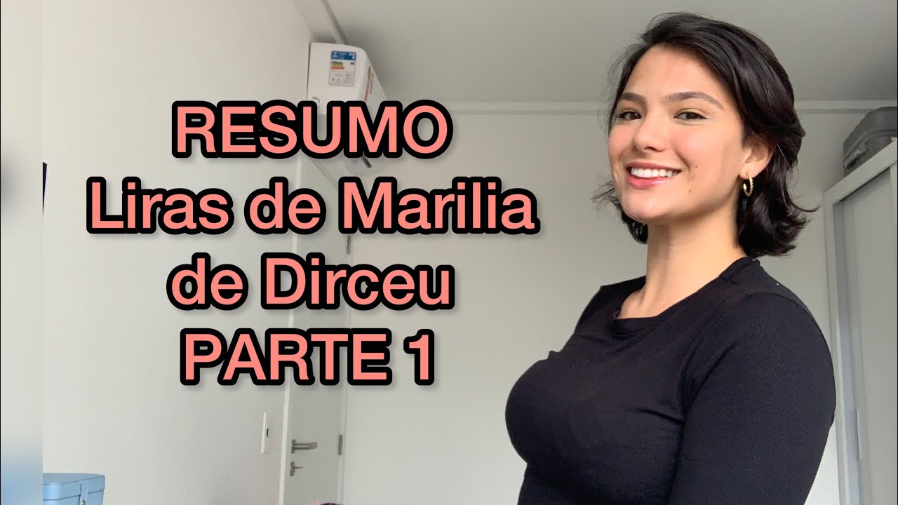 Resumo Liras de Marília de Dirceu - parte 1