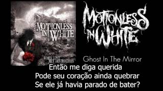 Motionless In White Ghost In The Mirror Legendado