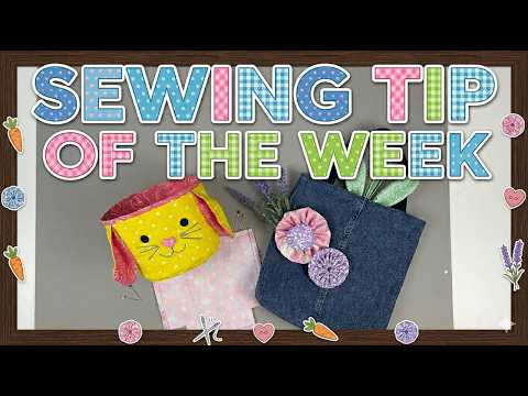 Sewing Tip of the Week | Episode 249 | The Sewing Room Channel
