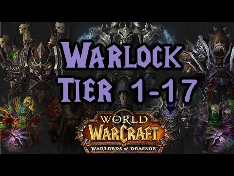 World of Warcraft - Warlock Tier 1 to 17 All Armor Sets