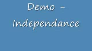 Independence Demo