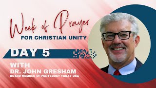 Week of Prayer for Christian Unity: Fifth Day