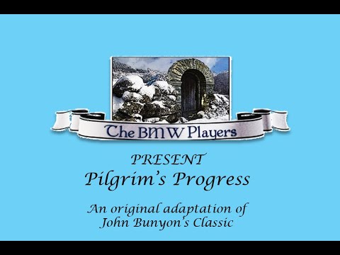 Pilgrim's Progress by BMW Players