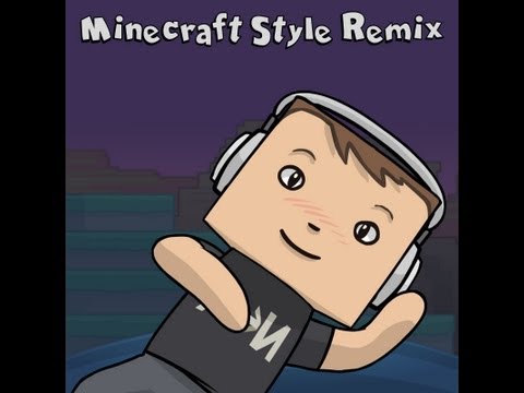 Minecraft style remix