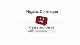 Nicolas Dominique - Cease and Desist [IT'S JUST A TRACK!]