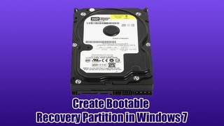 Create Bootable Recovery Partition in Windows 7