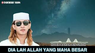 Download lagu DIA LAH ALLAH YANG MAHA BESAR // HABIB BAHAR BIN SMITH mp3 Download lagu DIA LAH ALLAH YANG MAHA BESAR // HABIB BAHAR BIN SMITH mp3