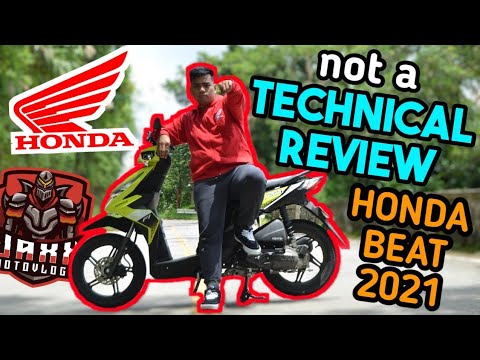 not a TECHNICAL REVIEW OF THE HONDA BEAT 2021