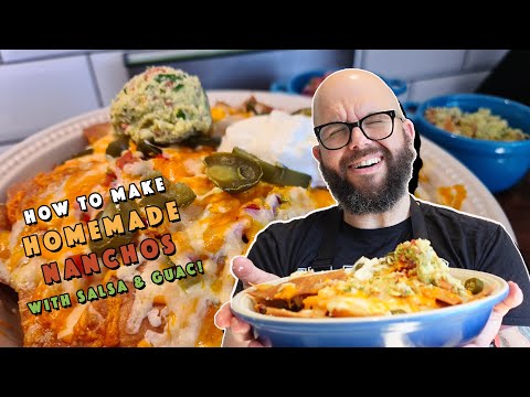 How to make HOMEMADE NACHOS | Nacho recipe with guacamole and salsa