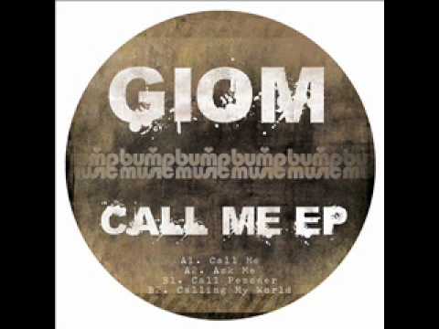 Giom - Call Me (Call Me EP).wmv