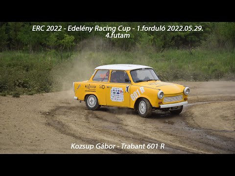 Kozsup Gábor - Trabant 601 R ERC 2022 - Edelény Racing Cup - 1.forduló - 4.futam 2022.05.29.