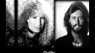 Barbra Streisand &amp; Barry Gibb - Guilty