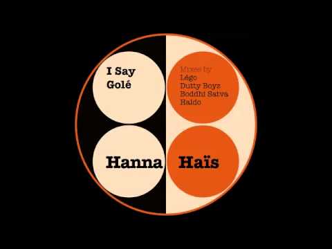 Hanna Hais - I Say Golè (Haldo's Summer Mix) HQ