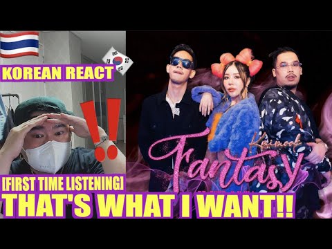 [EXCLUSIVE!]🇹🇭🇰🇷🔥Korean Hiphop Junkie react to FANTASY - KAIMOOK Ft. FIIXD X 1MILL (THAI/ENG SUB)
