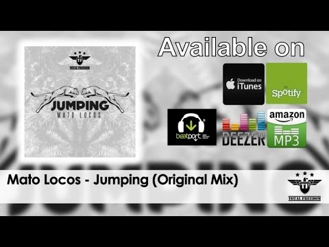 Mato Locos - Jumping (Original Mix)