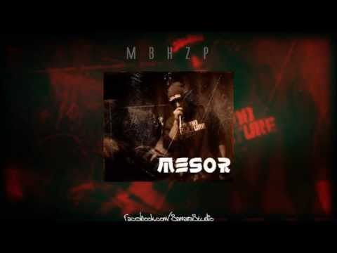 MESOR - MBHZP [ReUpload]