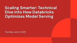 Scaling Smarter: Technical Dive Into How Databricks Optimizes Model Serving