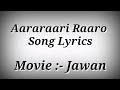LYRICS Aararaari Raaro Song Jawan Jawan Movie Songs Ak786 Presents