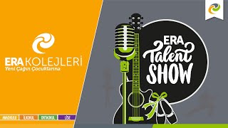 ERA Kolejleri Talent Show