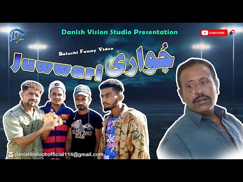 Juwwari...... (Balochi new comedy)....  Directed by:  Danish Baloch