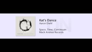 Aaron Diehl - Kat's Dance - Space, Time, Continuum - 05