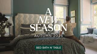 Bed Bath N' Table Autumn '26 | A New Season