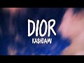 KA HDAMi Dior Lyrics Prod Fwthis1will
