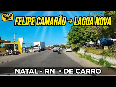 Natal RN bairro de felipe camarão até o bairro de lagoa nova 