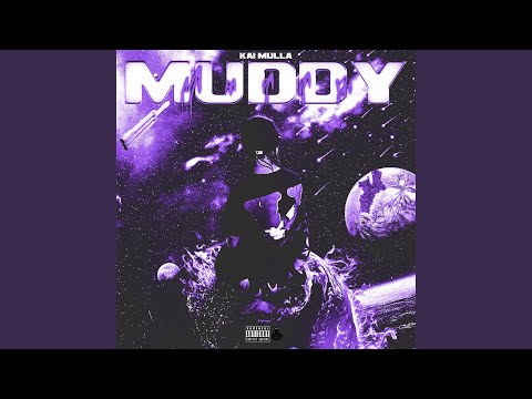 MUDDY